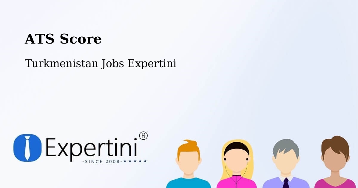 Resume ATS Score & Job Description Match Tool – Saýat - Turkmenistan Jobs Expertini