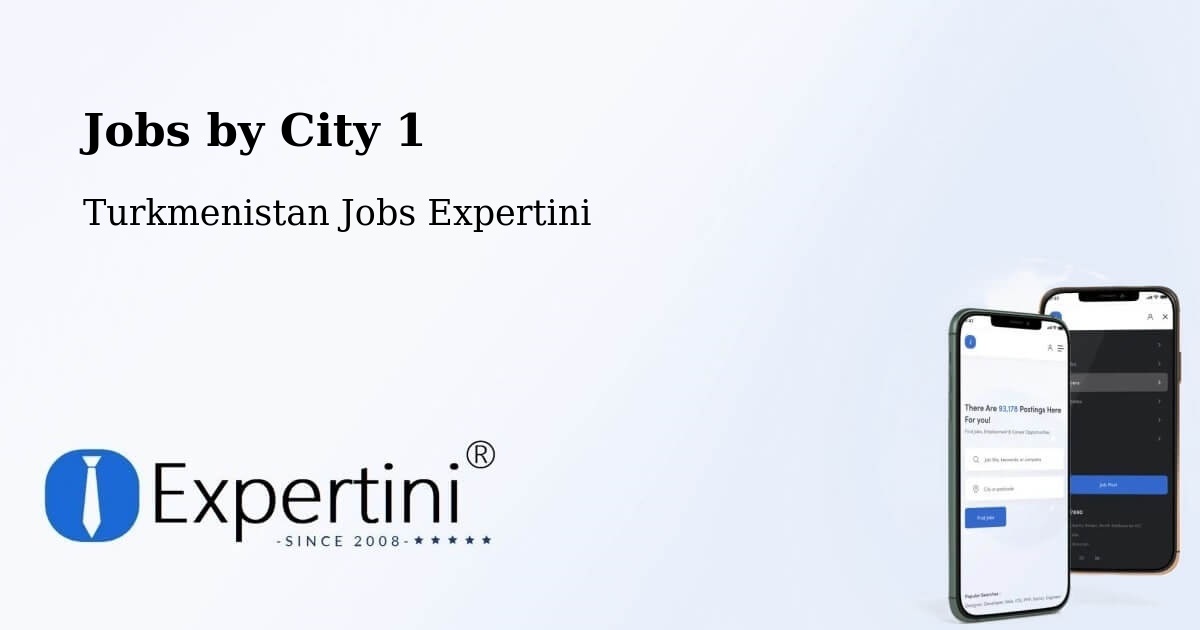 City Jobs in Turkmenistan - Expertini