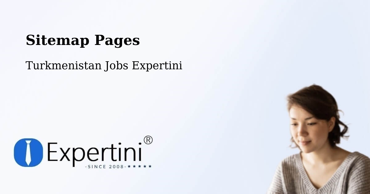 Sitemap Pages - Saýat - Turkmenistan Jobs Expertini